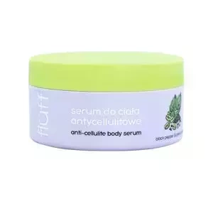 Fluff serum do ciała antycellulitowe 100 g